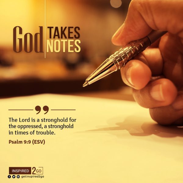 GOD TAKES NOTES – inspired2go