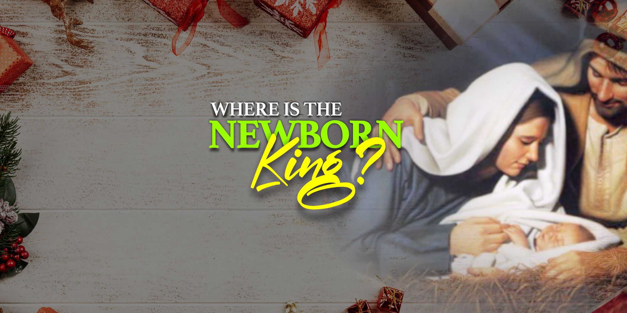 Where Is The Newborn King? – Inspired2go